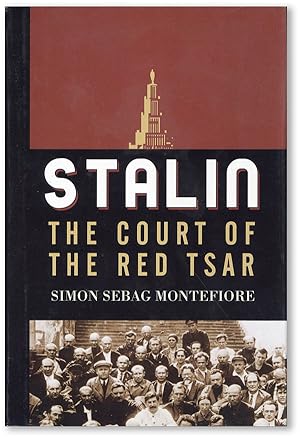 Imagen del vendedor de Stalin: The Court of the Red Tsar a la venta por Lorne Bair Rare Books, ABAA