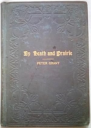 By Heath and Prairie (Scottish and American Poems)