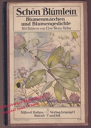 Schön Blümlein - Blumenmärchen und Blumengedichte: Die bunten Bücher Band 4 - Leipziger Lehrerver...