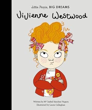 Seller image for Vivienne Westwood (Little People, BIG DREAMS) by Sanchez Vegara, Isabel [Hardcover ] for sale by booksXpress