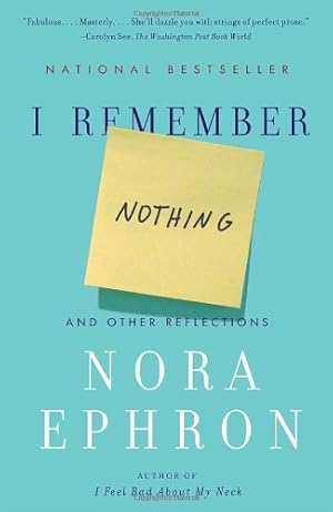 Seller image for I Remember Nothing: And Other Reflections by Ephron, Nora [Paperback ] for sale by booksXpress