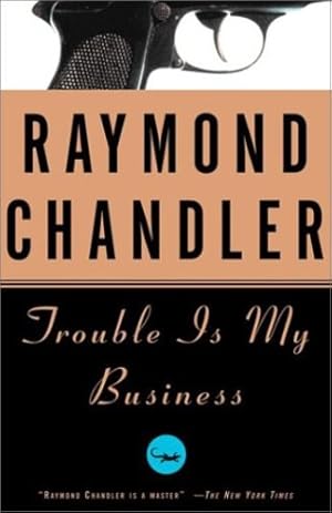 Imagen del vendedor de Trouble Is My Business by Chandler, Raymond [Paperback ] a la venta por booksXpress