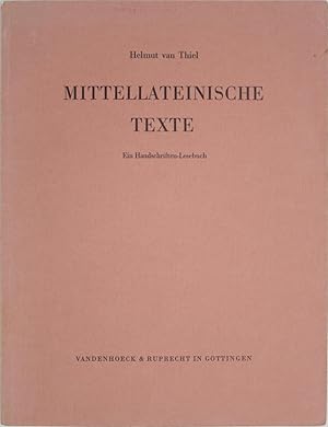 Mittellateinische Texte: Ein Handschriften-Lesebuch