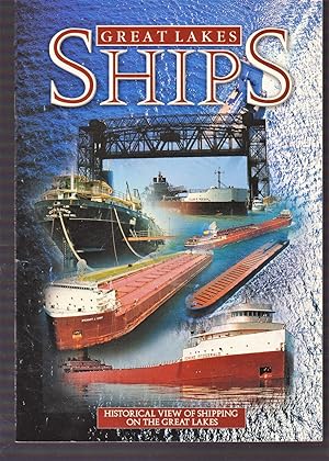 Seller image for Great Lakes Ships: Historical View of Shipping on the Great Lakes for sale by Riverhorse Books