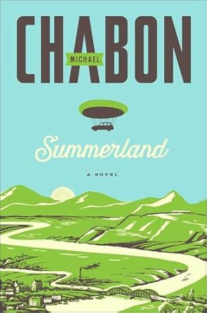 Seller image for Summerland: A Novel by Chabon, Michael [Paperback ] for sale by booksXpress