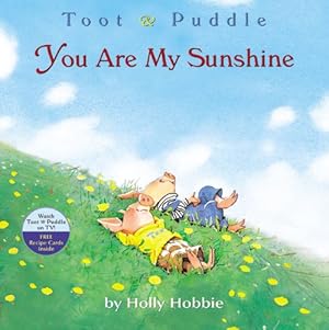 Bild des Verkufers fr You Are My Sunshine by Holly Hobbie [Paperback ] zum Verkauf von booksXpress