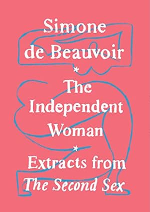 Seller image for The Independent Woman by Beauvoir, Simone de [Paperback ] for sale by booksXpress