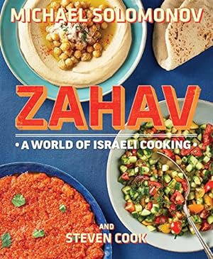 Imagen del vendedor de Zahav: A World of Israeli Cooking by Solomonov, Michael, Cook, Steven [Hardcover ] a la venta por booksXpress