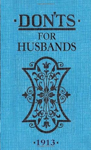 Bild des Verkufers fr Don'ts For Husbands by Ebbutt, Blanche [Hardcover ] zum Verkauf von booksXpress
