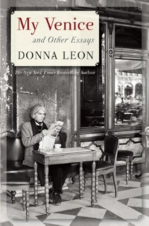 Image du vendeur pour My Venice and Other Essays by Leon, Donna [Paperback ] mis en vente par booksXpress