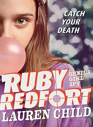 Seller image for Ruby Redfort Catch Your Death by Child, Lauren [Paperback ] for sale by booksXpress