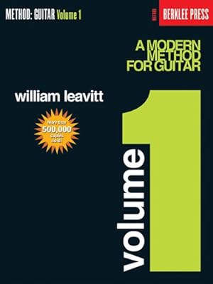 Imagen del vendedor de A Modern Method for Guitar - Volume 1 by Leavitt, William [Paperback ] a la venta por booksXpress