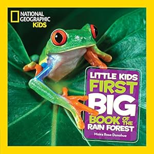 Immagine del venditore per National Geographic Little Kids First Big Book of the Rain Forest by Donohue, Moira Rose [Hardcover ] venduto da booksXpress