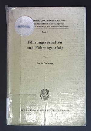 Bild des Verkufers fr Fhrungsverhalten und Fhrungserfolg. Wirtschaftspsychologische Schriften der Universitten Mnchen und Augsburg ; Bd. 3 zum Verkauf von books4less (Versandantiquariat Petra Gros GmbH & Co. KG)