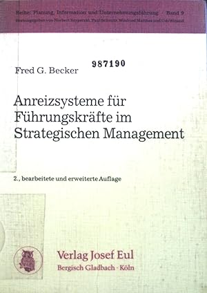 Bild des Verkufers fr Anreizsysteme fr Fhrungskrfte im strategischen Management. Planung, Information und Unternehmungsfhrung ; 9 zum Verkauf von books4less (Versandantiquariat Petra Gros GmbH & Co. KG)