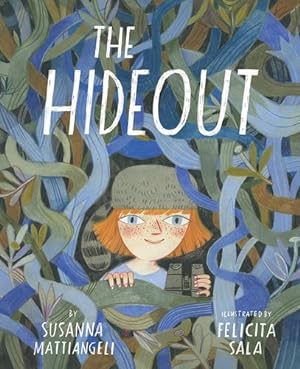 Seller image for The Hideout by Mattiangeli, Susanna [Hardcover ] for sale by booksXpress
