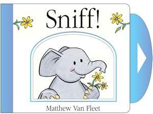 Seller image for Sniff!: Mini Board Book by Van Fleet, Matthew [Hardcover ] for sale by booksXpress