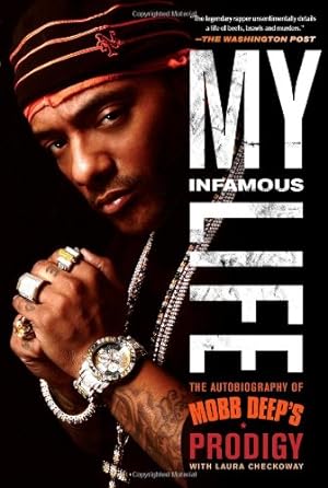 Seller image for My Infamous Life: The Autobiography of Mobb Deep's Prodigy by Johnson, Albert Prodigy [Paperback ] for sale by booksXpress