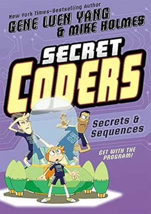 Seller image for Secret Coders: Secrets & Sequences by Yang, Gene Luen [Paperback ] for sale by booksXpress
