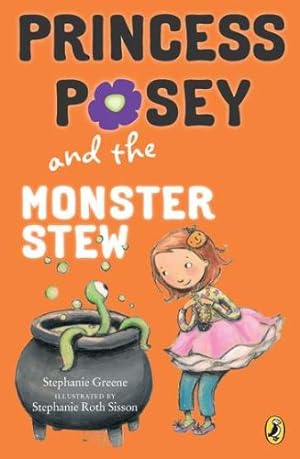 Bild des Verkufers fr Princess Posey and the Monster Stew (Princess Posey, First Grader) by Greene, Stephanie [Paperback ] zum Verkauf von booksXpress