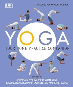 Bild des Verkufers fr Yoga: Your Home Practice Companion by Sivananda Yoga Vedanta Centre [Paperback ] zum Verkauf von booksXpress