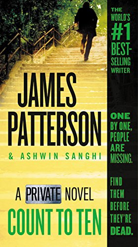 Imagen del vendedor de Count to Ten: A Private Novel by Sanghi, Ashwin, Patterson, James [Mass Market Paperback ] a la venta por booksXpress