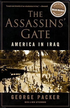 Imagen del vendedor de The Assassins' Gate: America in Iraq a la venta por Kayleighbug Books, IOBA