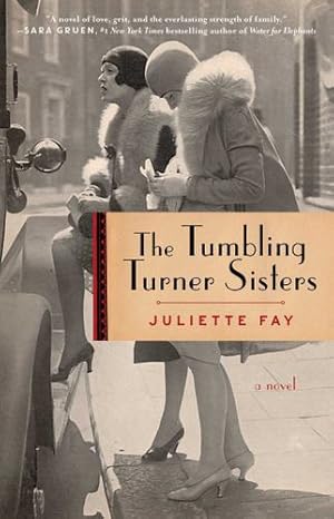 Seller image for The Tumbling Turner Sisters: A Book Club Recommendation! by Fay, Juliette [Paperback ] for sale by booksXpress