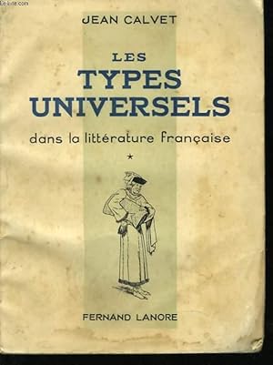 Imagen del vendedor de Les types universels dans la littrature franaise. Illustrations de G. Lassauvajue a la venta por Le-Livre