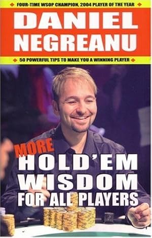 Imagen del vendedor de More Hold'em Wisdom for all Players by Negreanu, Daniel [Paperback ] a la venta por booksXpress