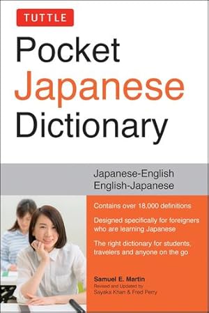 Seller image for Tuttle Pocket Japanese Dictionary: Japanese-English English-Japanese Completely Revised and Updated Second Edition by Martin, Samuel E. [Paperback ] for sale by booksXpress