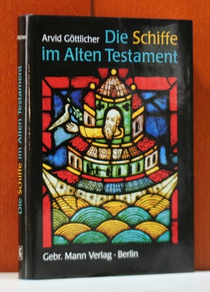 Die Schiffe im Alten Testament.