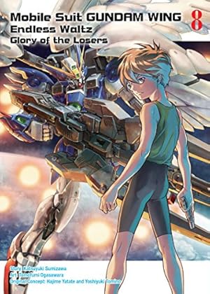 Bild des Verkufers fr Mobile Suit Gundam WING, 8: Glory of the Losers by Sumizawa, Katsuyuki [Paperback ] zum Verkauf von booksXpress