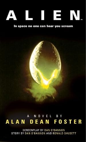Imagen del vendedor de Alien: The Official Movie Novelization by Foster, Alan Dean [Mass Market Paperback ] a la venta por booksXpress