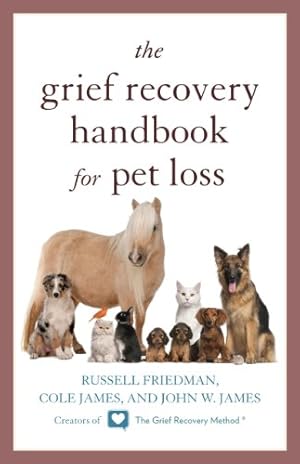 Image du vendeur pour The Grief Recovery Handbook for Pet Loss [Soft Cover ] mis en vente par booksXpress