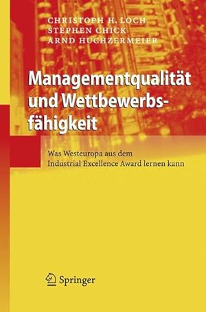 Image du vendeur pour Managementqualitt und Wettbewerbsfhigkeit Was Manager vom Industrial Excellence Award lernen knnen mis en vente par Antiquariat Bookfarm