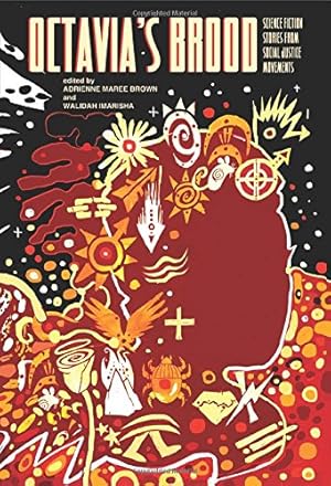 Immagine del venditore per Octavia's Brood: Science Fiction Stories from Social Justice Movements [Paperback ] venduto da booksXpress