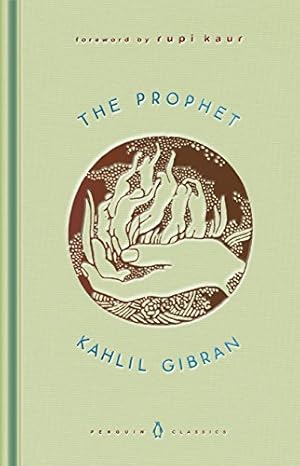Imagen del vendedor de The Prophet (A Penguin Classics Hardcover) by Gibran, Kahlil [Hardcover ] a la venta por booksXpress
