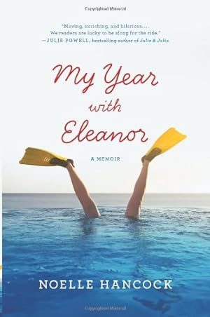 Immagine del venditore per My Year with Eleanor: A Memoir by Hancock, Noelle [Paperback ] venduto da booksXpress