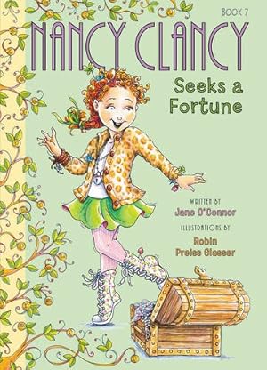 Seller image for Fancy Nancy: Nancy Clancy Seeks a Fortune by O'Connor, Jane [Paperback ] for sale by booksXpress