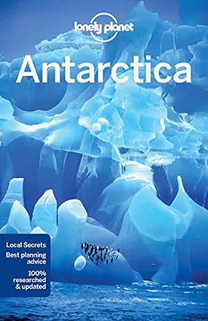 Seller image for Lonely Planet Antarctica (Travel Guide) by Lonely Planet, Brown, Cathy, Averbuck, Alexis [Paperback ] for sale by booksXpress