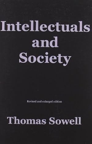 Imagen del vendedor de Intellectuals and Society by Sowell, Thomas [Paperback ] a la venta por booksXpress