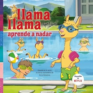 Seller image for Llama, Llama aprende a nadar / Llama Llama Learns to Swim (Spanish Edition) by Dewdney, Anna [Paperback ] for sale by booksXpress