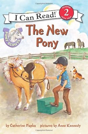Seller image for Pony Scouts: The New Pony (I Can Read Level 2) by Hapka, Catherine [Paperback ] for sale by booksXpress