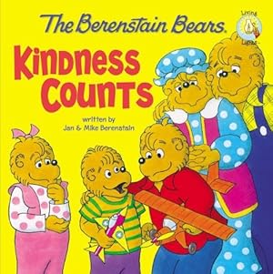 Seller image for The Berenstain Bears: Kindness Counts (Berenstain Bears/Living Lights) by Jan Berenstain, Mike Berenstain [Paperback ] for sale by booksXpress