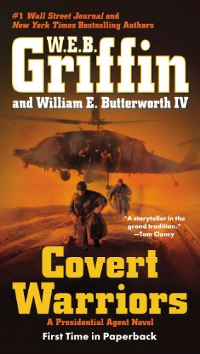 Seller image for Covert Warriors (A Presidential Agent Novel) by Griffin, W.E.B., Butterworth IV, William E. [Paperback ] for sale by booksXpress