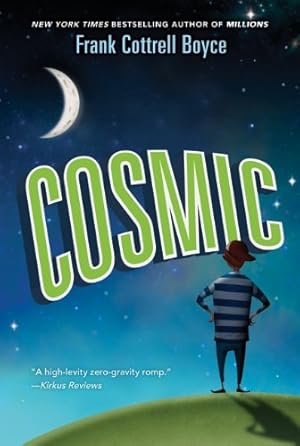 Seller image for Cosmic by Cottrell Boyce, Frank [Paperback ] for sale by booksXpress