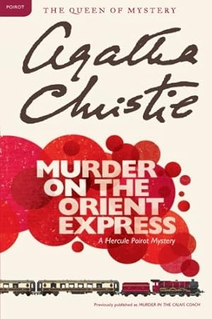 Imagen del vendedor de Murder on the Orient Express: A Hercule Poirot Mystery (Hercule Poirot Mysteries) by Christie, Agatha [Paperback ] a la venta por booksXpress