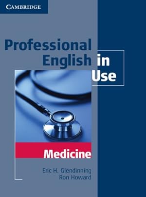 Imagen del vendedor de Professional English in Use Medicine by Glendinning, Eric, Howard, Ron [Paperback ] a la venta por booksXpress