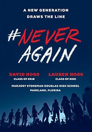 Seller image for #NeverAgain: A New Generation Draws the Line by Hogg, David, Hogg, Lauren [Paperback ] for sale by booksXpress